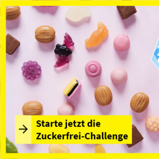 Starte jetzt die Zuckerfrei-Challenge! Starte jetzt die Zuckerfrei-Challenge!